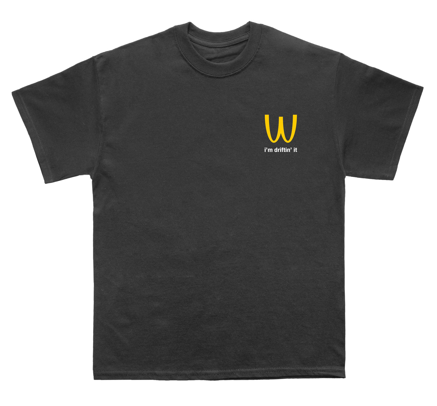 I’M DRIFTIN’ IT T-SHIRT